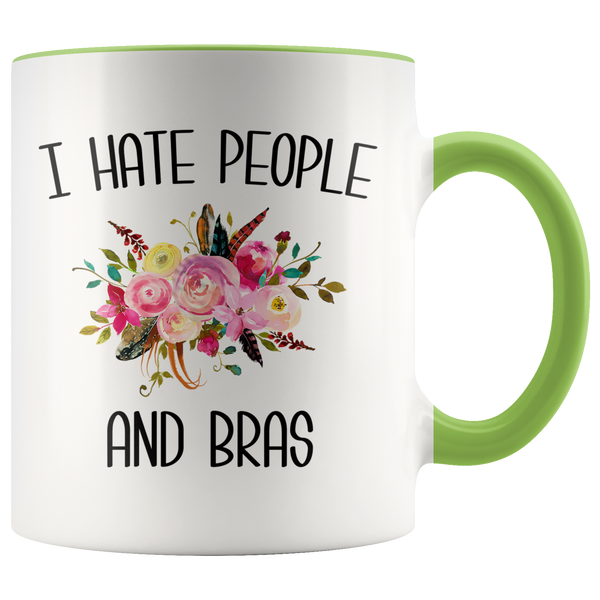 Funny Mug for Women I Hate People and Bras People Suck Gift for Her Sarcastic Coffee Cup