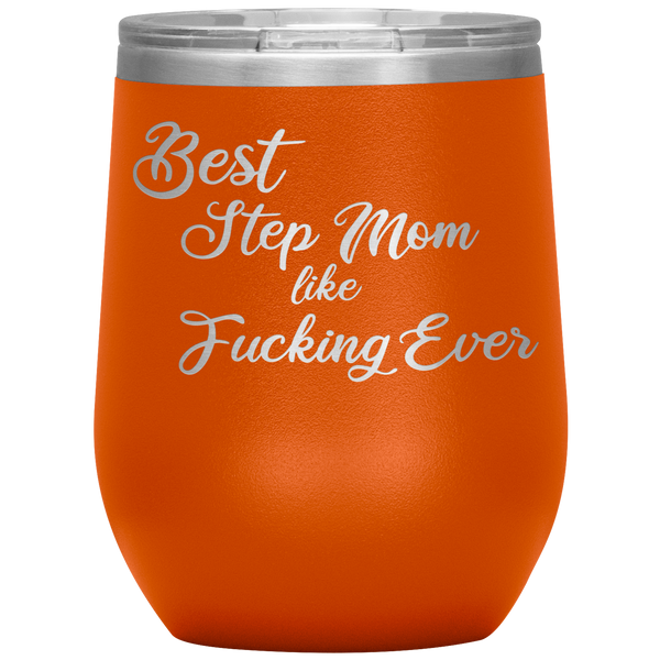 Stepmom Gift for Stepmom Wine Tumbler Stepmother Gifts Stemless Insulated BPA Free 12oz Travel Sippy Cup