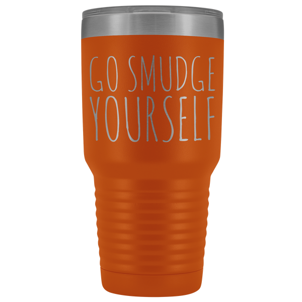 Go Smudge Yourself Tumbler Funny Rude Gifts for Friends Metal Mug Insulated Hot Cold Travel Coffee Cup 30oz BPA Free
