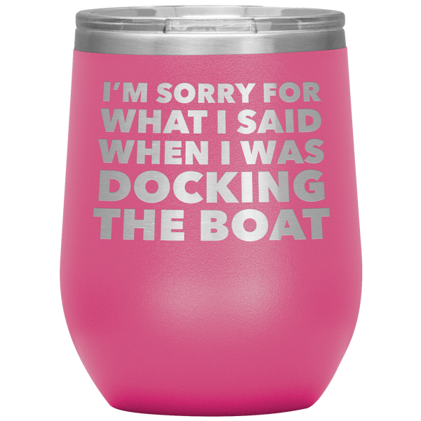 Boating Gifts Funny Boater Wine Tumbler for a Boat Owner Stemless Insulated Hot Cold BPA Free 12oz Travel Sippy Cup