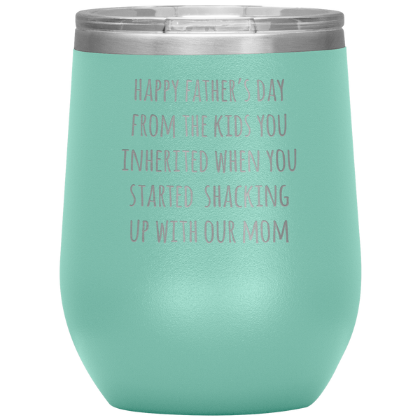 Happy Father's Day Stepdad From the KIDS You Inherited Stemless Insulated Travel Wine Tumbler BPA Free 12oz