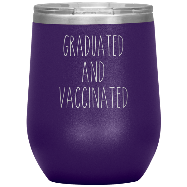 Graduated and Vaccinated Mug Stemless Insulated Wine Tumbler BPA Free 12oz