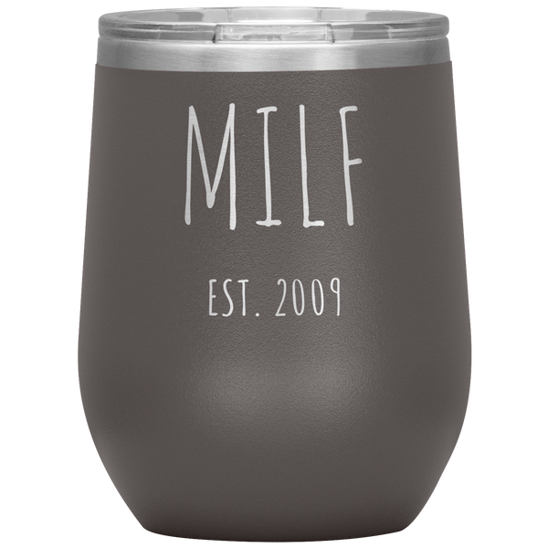 MILF EST. 2009 Wine Tumbler