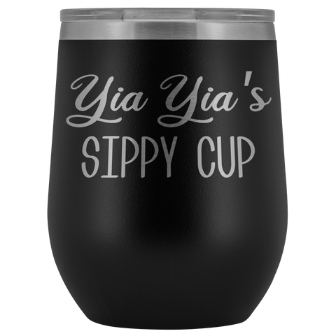 Yia Yia's Sippy Cup Yia Yia Wine Tumbler Gifts for Yia Yias Funny Stemless Stainless Steel Insulated Tumblers Hot Cold BPA Free 12oz Travel Cup