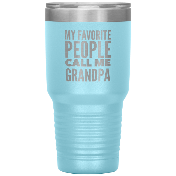 Gifts for Grandpa My Favorite People Call Me Grandpa Tumbler Grandpa Mug Insulated Hot Cold Travel Grandpa Coffee Cup 30oz BPA Free