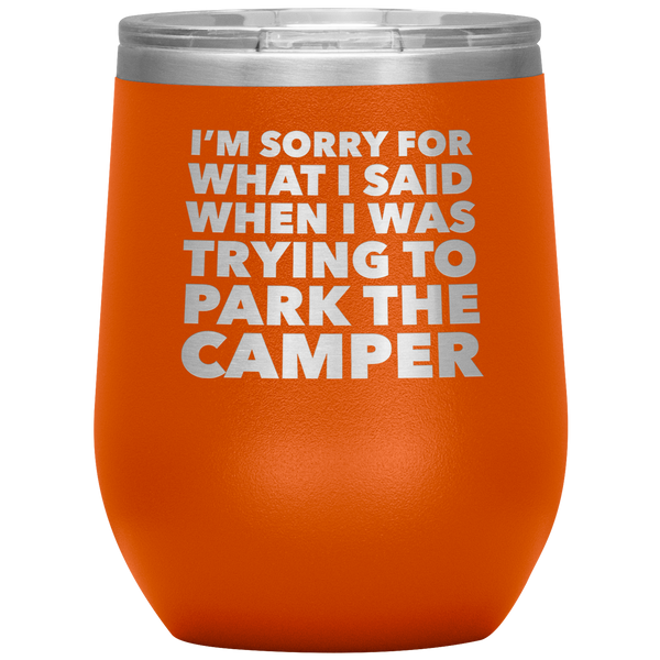 Camper Gifts Funny Camping Wine Tumbler for a RV Owner Stemless Insulated Hot Cold BPA Free 12oz Travel Sippy Cup