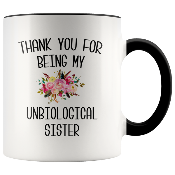 Thank You For Being My Unbiological Sister Mug Best Friend Birthday Gifts Christmas BFF Mugs Long Distance Friendship Sister In Law Gift Idea
