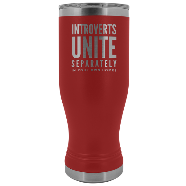 Introverts Unite Separately In Your Own Homes Pilsner Tumbler Metal Mug Gift for Men Women Insulated Hot Cold Travel Cup 30oz BPA Free