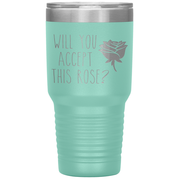 Will You Accept This Rose Tumbler Romantic Gift Travel Coffee Cup 30oz BPA Free