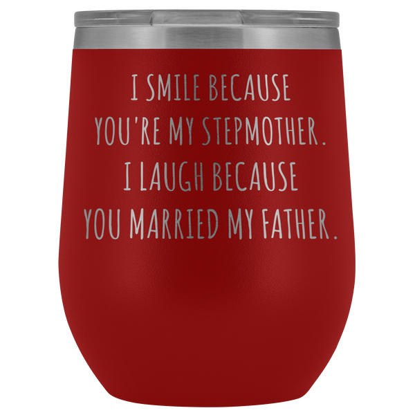 Stepmom Mug Step Mom Gifts Stepmother Gifts for Step-Mom Funny Stemless Insulated Wine Tumblers Hot Cold BPA Free 12oz Travel Cup