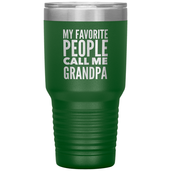 Gifts for Grandpa My Favorite People Call Me Grandpa Tumbler Grandpa Mug Insulated Hot Cold Travel Grandpa Coffee Cup 30oz BPA Free