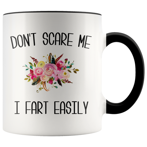 Funny Fart Mug Don't Scare Me I Fart Easily Coffee Cup Gag Gift Exchange Idea