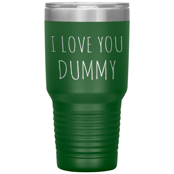 Funny Valentines Day Tumbler Gift for Boyfriend Husband I Love You Dummy Travel Coffee Cup 30oz BPA Free