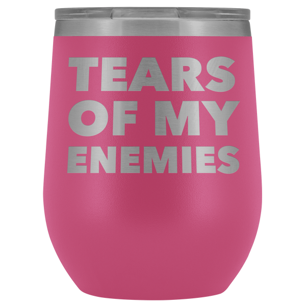 Tears of My Enemies Tumbler Funny Gifts for Men Sarcastic Quote Stemless Stainless Steel Insulated Wine Tumbler Cup BPA Free 12oz