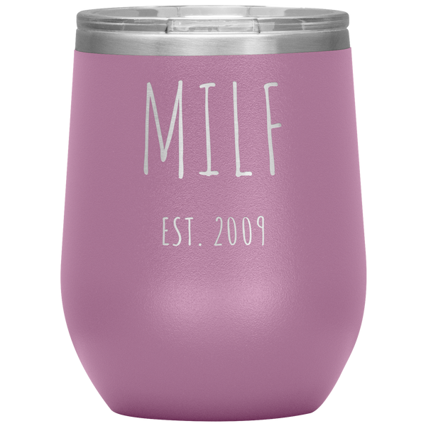 MILF EST. 2009 Wine Tumbler