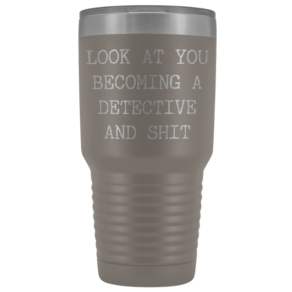 Police Detective Promotion Gifts Look at You Becoming a Detective Funny Tumbler Metal Mug Insulated Hot/Cold Travel Cup 30oz BPA Free