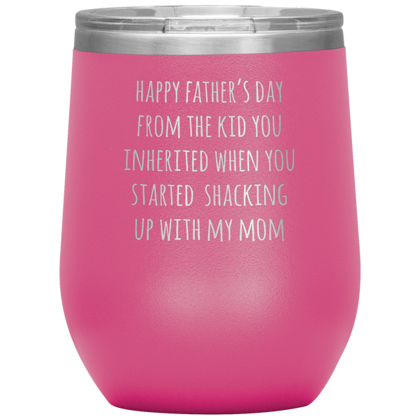Happy Father's Day From the Kid You Inherited Stemless Insulated Travel Wine Tumbler BPA Free 12oz