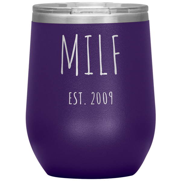 MILF EST. 2009 Wine Tumbler