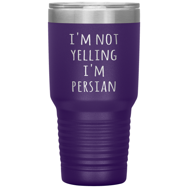 Iran Tumbler I'm Not Yelling I'm Persian Funny Persia Gift Travel Coffee Cup 30oz BPA Free