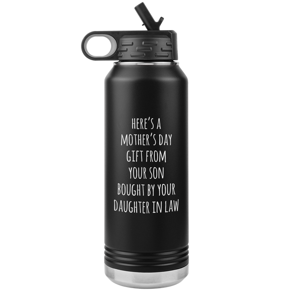 Here's a Mother's Day Gift From Your Son Insulated Water Bottle Tumbler 32oz BPA Free