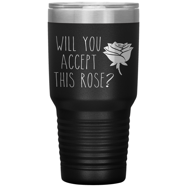 Will You Accept This Rose Tumbler Romantic Gift Travel Coffee Cup 30oz BPA Free