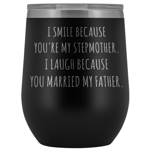 Stepmom Mug Step Mom Gifts Stepmother Gifts for Step-Mom Funny Stemless Insulated Wine Tumblers Hot Cold BPA Free 12oz Travel Cup