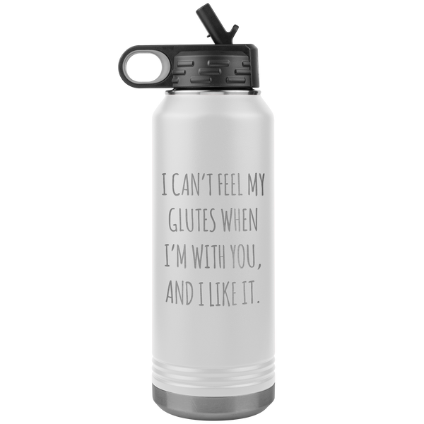 I Can't Feel My Glutes Funny Workout Gift Insulated Water Bottle Tumbler 32oz BPA Free