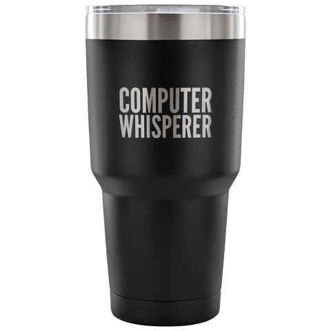 Computer Whisperer Tumbler Tech Support Company Computer Guy Mug Funny Coworker Gift Double Wall Vacuum Insulated Hot Cold Mug Travel Coffee Cup 30oz BPA Free-Cute But Rude