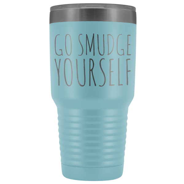 Go Smudge Yourself Tumbler Funny Rude Gifts for Friends Metal Mug Insulated Hot Cold Travel Coffee Cup 30oz BPA Free