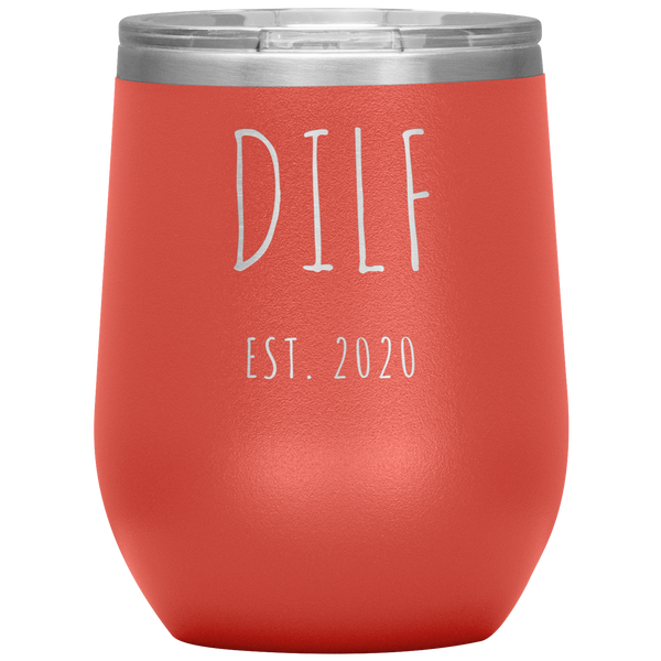 DILF Present For New Dad Gifts Funny New Father Est 2020 Tumbler Future Dad Stemless Stainless Steel Insulated Wine Tumbler BPA Free 12oz